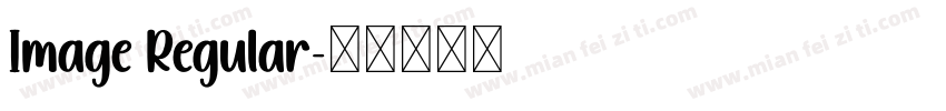 Image Regular字体转换